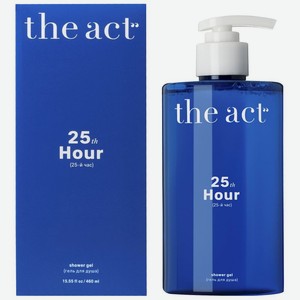 Гель для душа The Act 25-Й Час, 460мл