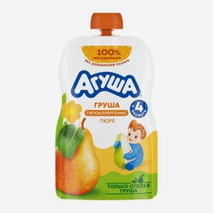 Детское фруктовое пюре Агуша Груша с 4 месяцев 90г