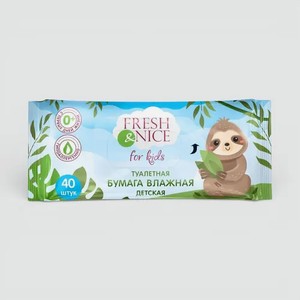 Бумага туалетная влажная «Fresh&Nice» детская, 40 шт
