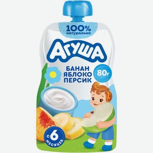 Творожок детский Агуша Банан-Яблоко-Персик с 6 мес. 4%, БЗМЖ 80г, 80 г