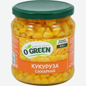 Кукуруза O`Green десертная сладкая 460 г