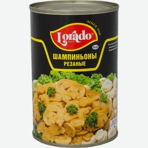 Грибы шампиньоны резаные Lorado