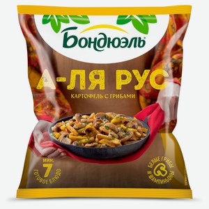 Овощная смесь «Бондюэль» А-ля рус Картофель с грибами замороженная, 400 г