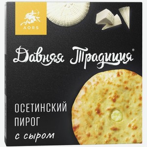 Пирог Давняя Традиция Осетинский с сыром замороженный 450г, 450 г