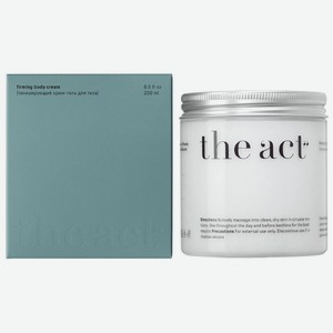 Крем-гель для тела The Act тонизирующий 250мл, 250 мл