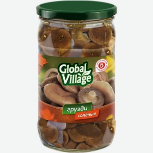 Грибы грузди Global Village соленые 330г