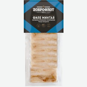 Минтай Доброфлот филе без кожи без костей замороженная 300г 300 г