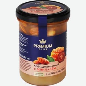 Мед PREMIUM CLUB с миндалем, 260г