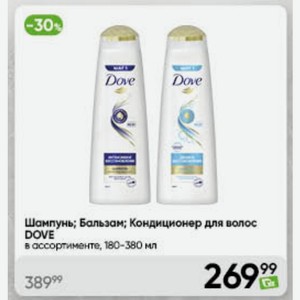 Шампунь; Бальзам; Кондиционер для волос DOVE в ассортименте, 180-380 мл