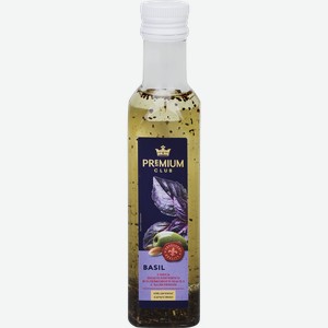 Масло-смесь PREMIUM CLUB оливковое и подсолнечное с базиликом, 250мл
